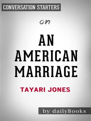 cover image of An American Marriage--by Tayari Jones | Conversation Starters